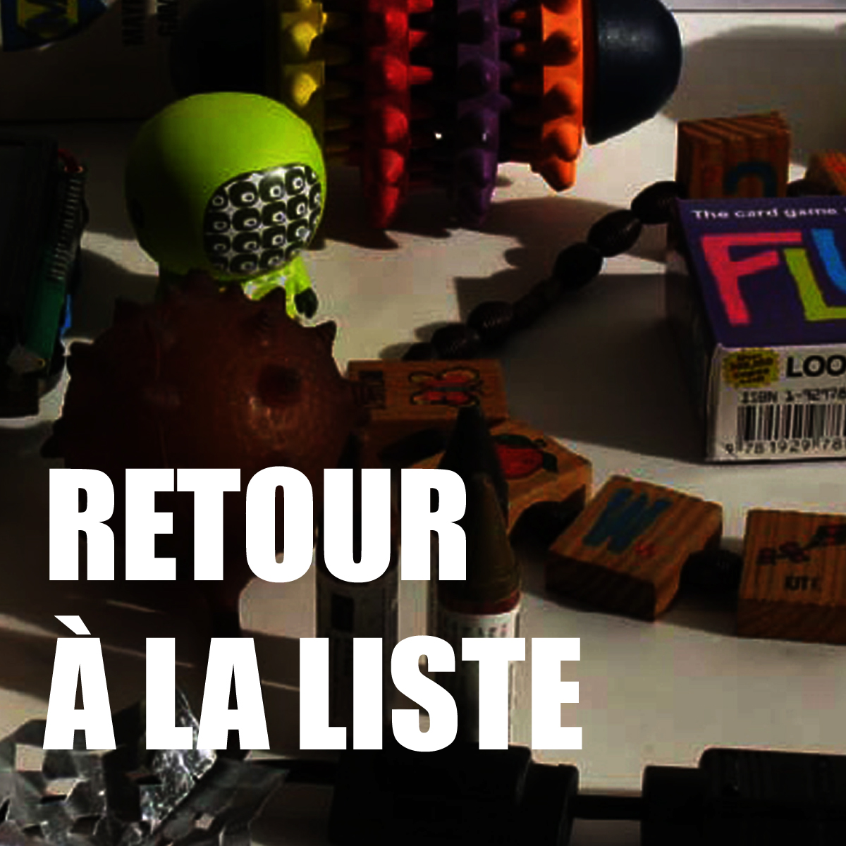 RETOUR__LA_LISTE_FR